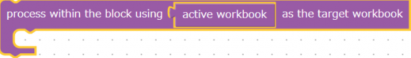 Block for performing multiple operations on one workbook